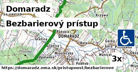 Bezbarierový prístup, Domaradz