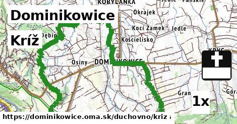 Kríž, Dominikowice