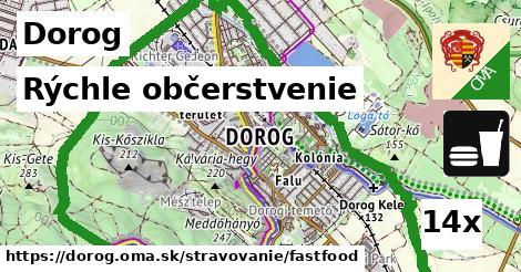 Rýchle občerstvenie, Dorog