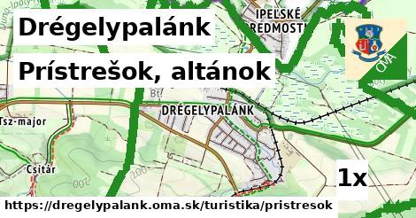 Prístrešok, altánok, Drégelypalánk