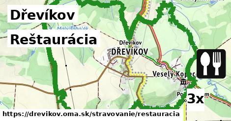 Reštaurácia, Dřevíkov