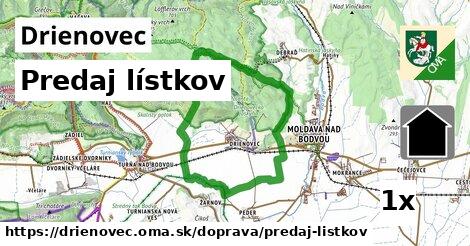 Predaj lístkov, Drienovec