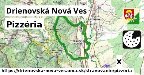 Pizzéria, Drienovská Nová Ves