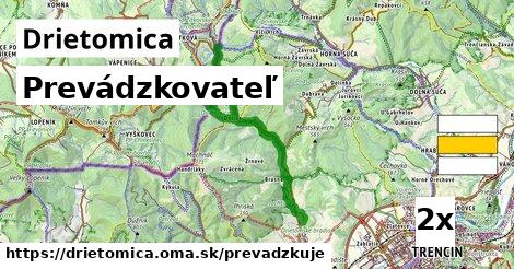 prevádzkovateľ v Drietomica