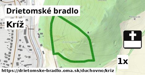 Kríž, Drietomské bradlo