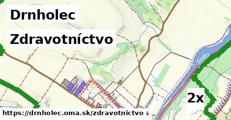 zdravotníctvo v Drnholec