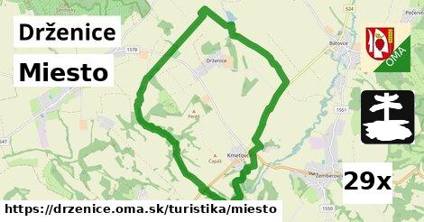 Miesto, Drženice