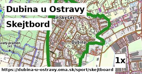 Skejtbord, Dubina u Ostravy