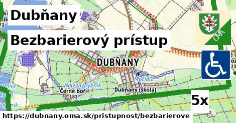 Bezbarierový prístup, Dubňany