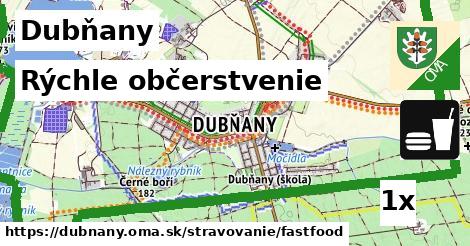 Rýchle občerstvenie, Dubňany