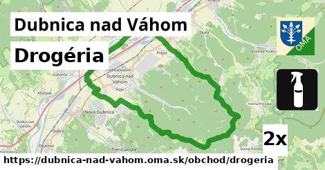 Drogéria, Dubnica nad Váhom