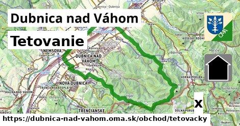 Tetovanie, Dubnica nad Váhom
