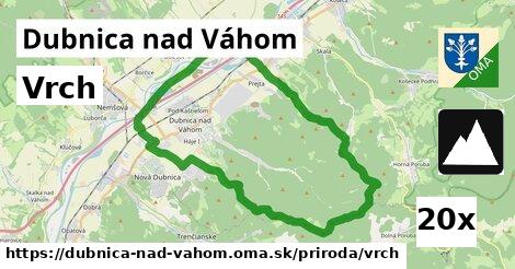 Vrch, Dubnica nad Váhom