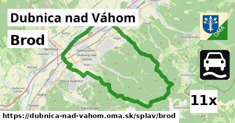 Brod, Dubnica nad Váhom