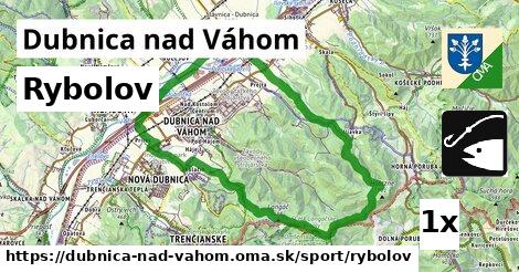 Rybolov, Dubnica nad Váhom
