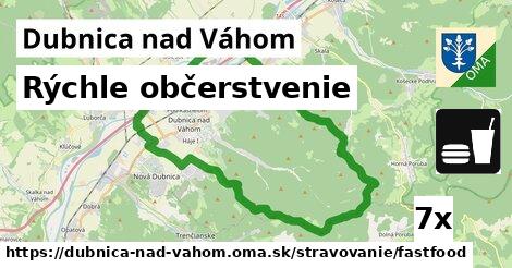 Rýchle občerstvenie, Dubnica nad Váhom