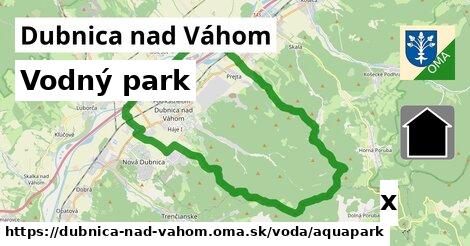 Vodný park, Dubnica nad Váhom