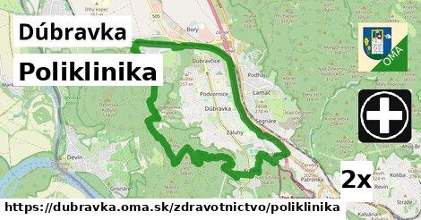 Poliklinika, Dúbravka