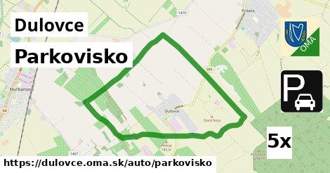 Parkovisko, Dulovce