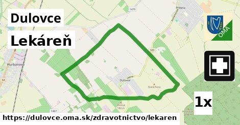 Lekáreň, Dulovce