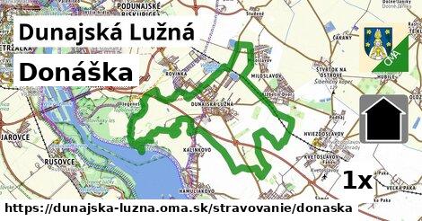 Donáška, Dunajská Lužná