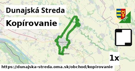 Kopírovanie, Dunajská Streda