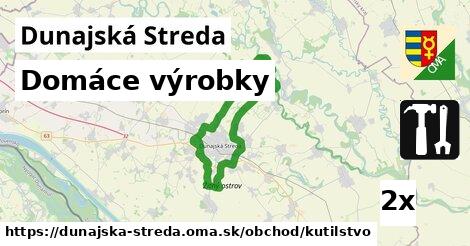 Domáce výrobky, Dunajská Streda