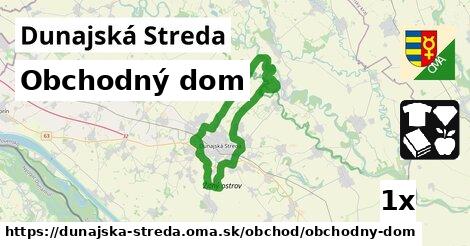 Obchodný dom, Dunajská Streda