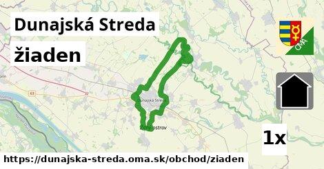 žiaden, Dunajská Streda