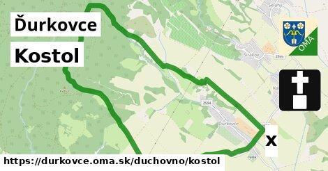 Kostol, Ďurkovce