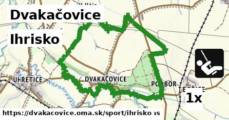Ihrisko, Dvakačovice
