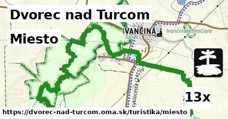 Miesto, Dvorec nad Turcom