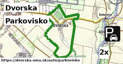 Parkovisko, Dvorska
