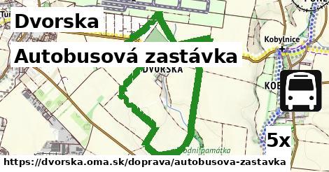 Autobusová zastávka, Dvorska