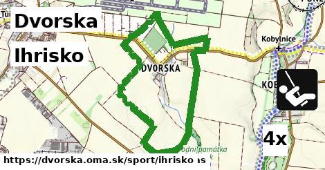 Ihrisko, Dvorska