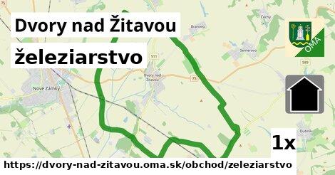 železiarstvo, Dvory nad Žitavou