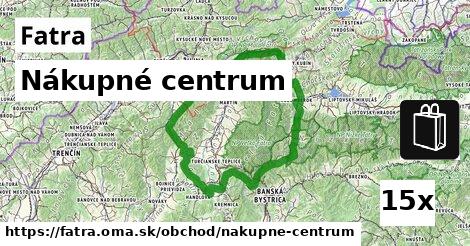 Nákupné centrum, Fatra