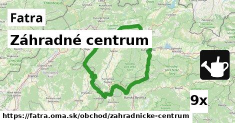 Záhradné centrum, Fatra