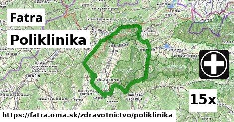 Poliklinika, Fatra