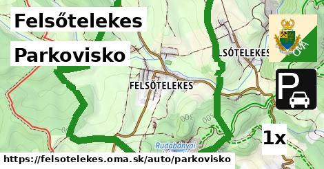 Parkovisko, Felsőtelekes