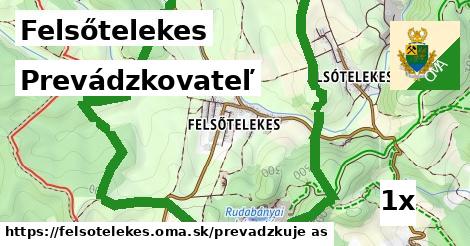 prevádzkovateľ v Felsőtelekes