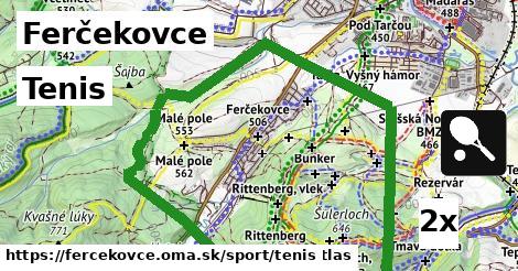 Tenis, Ferčekovce