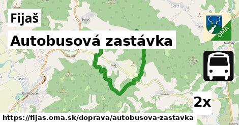 Autobusová zastávka, Fijaš