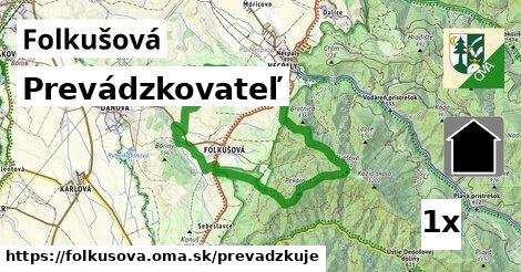 prevádzkovateľ v Folkušová