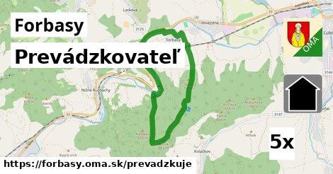 prevádzkovateľ v Forbasy