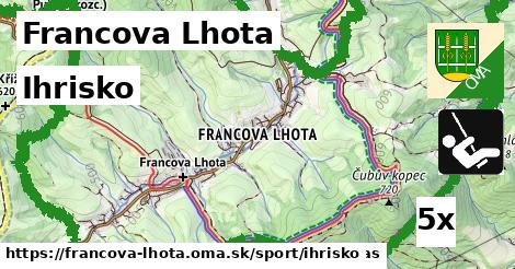 Ihrisko, Francova Lhota