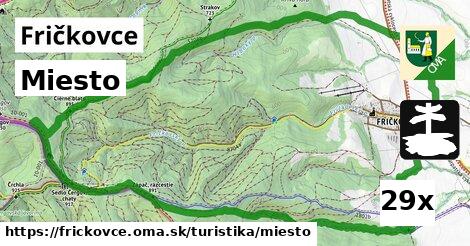 Miesto, Fričkovce