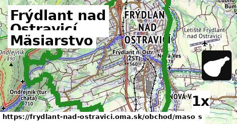 Mäsiarstvo, Frýdlant nad Ostravicí