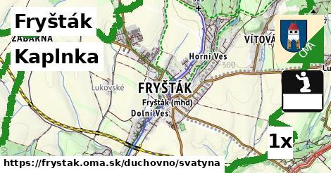 Kaplnka, Fryšták