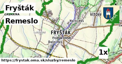 Remeslo, Fryšták